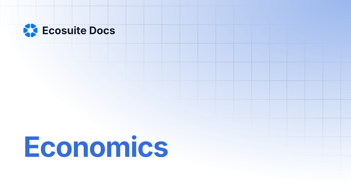 Economics | Ecosuite Docs