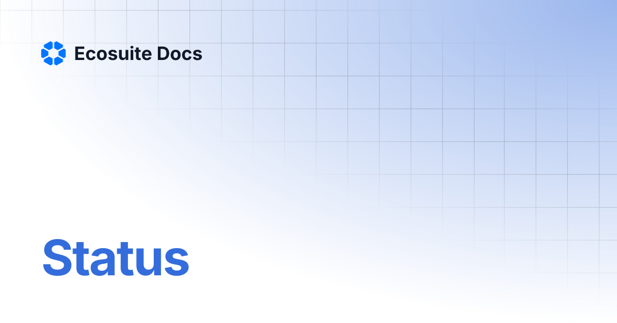 Status | Ecosuite Docs