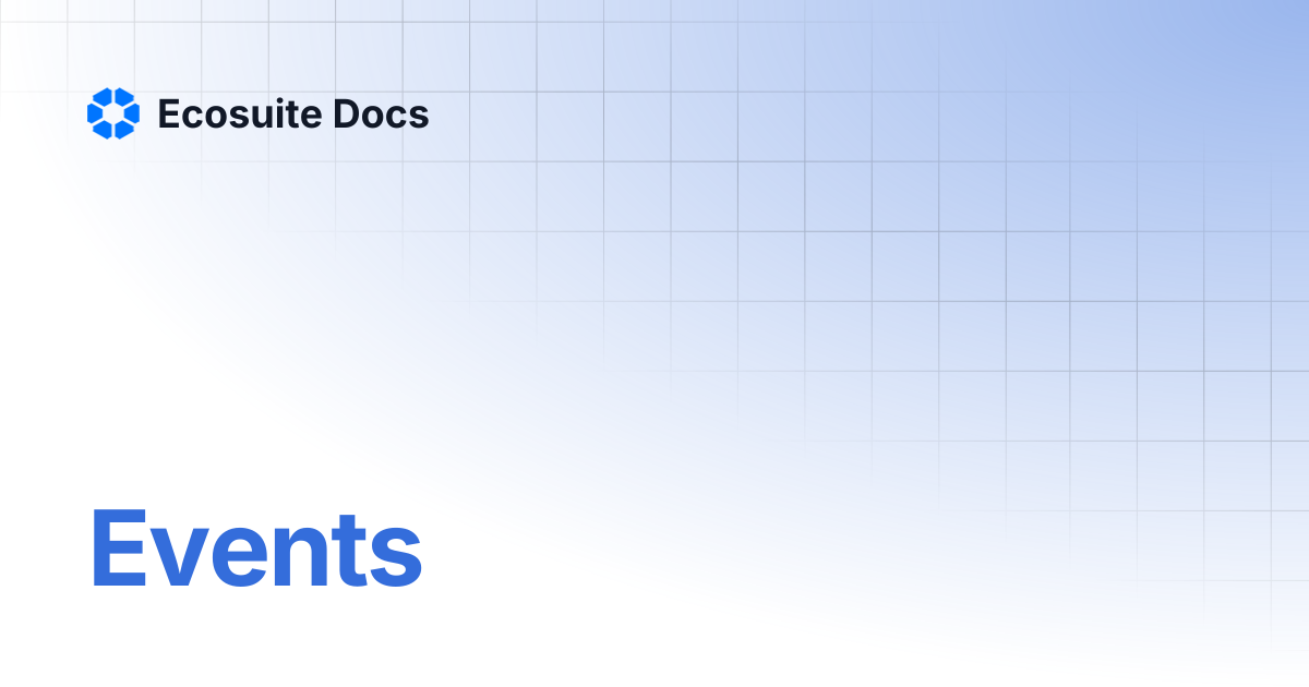 Events | Ecosuite Docs